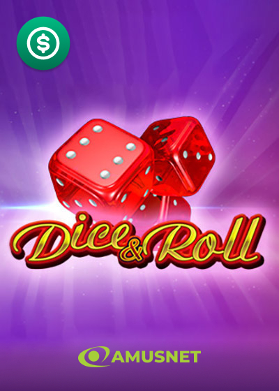 Dice & Roll