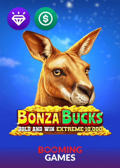 Bonza Bucks Hold and Win Extreme 10000