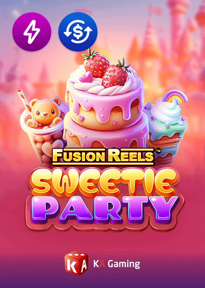 Sweetie Party Fusion Reels