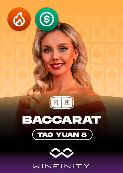 Tao Yuan Baccarat 8
