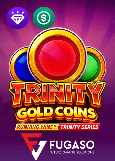 Trinity Gold Coins RUNNING WINS