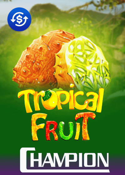 Tropical Fruit