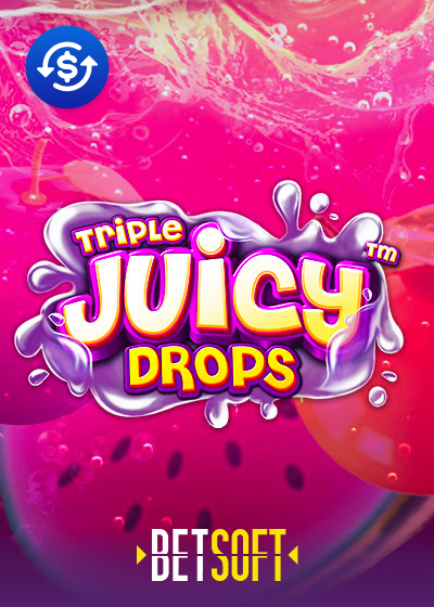 Triple Juicy Drops