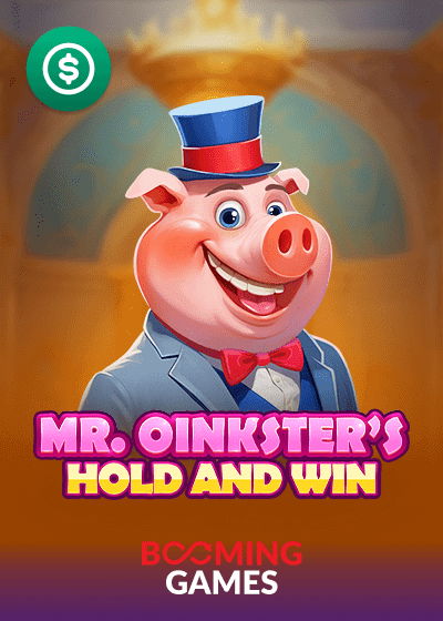 Mr Oinksters Hold and Win