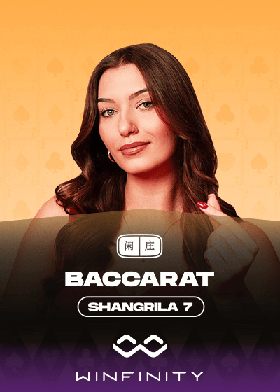 Shangrila Baccarat 7